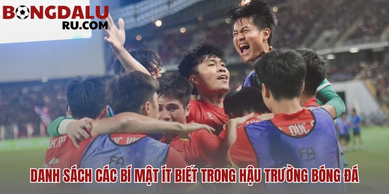 Hậu trường bóng đá: những bí mật ít người biết về thói quen cầu thủ